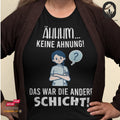 Das war die andere Schicht - T-shirt